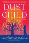 Dust Child by Que Mai Phan Nguyen book cover featuring a red background with tree in yellow and blue.