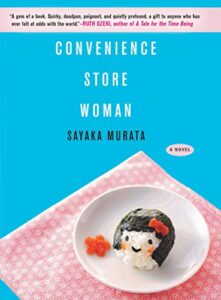 Convenience Store Woman by Sayaka Murata book cover with sushi rice ball that has a woman's face