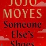 Someone Else's Shoes by Jojo Moyes book cover with read cover and blue skyline in background