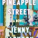 Pineapple Street by Jenny Jackson book cover with bright colored interiors of a fancy room