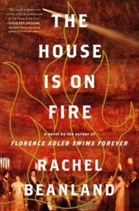 The House is On Fire by Rachel Beanland book cover with orange and black background and townspeople at bottom.