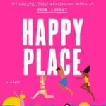 Happy Place by Emily Henry book cover has bright pink cover with cartoon characters in pool.