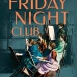 The Friday Night Club book cover with 5 women painting on old easels