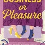 Business or Pleasure book cove with fa couple's feet showing under the tablecloth.