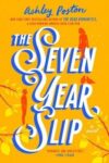 The Seven Year Slip book cover with large title across yellow background