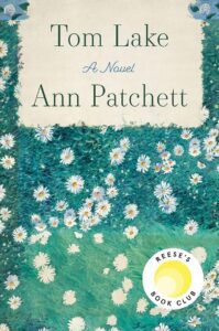 Tom Lake by Ann Patchett book cover with meadow of field daisies.