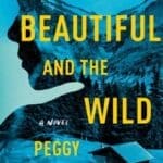 The Beautiful and the Wild with simple blue cover with yellow wording