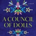 A Council of Dolls bool cover with a tribal floral patter