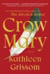 Crow Mary by Kathleen Grissom book cover features a feather on the cover