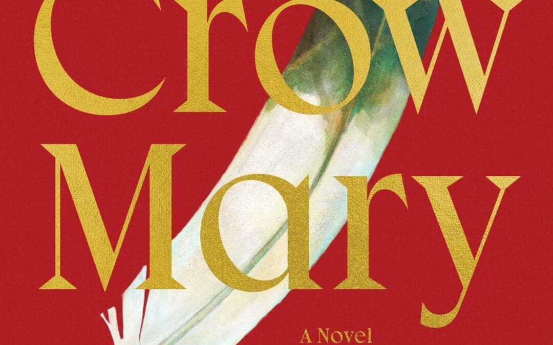 Crow Mary by Kathleen Grissom