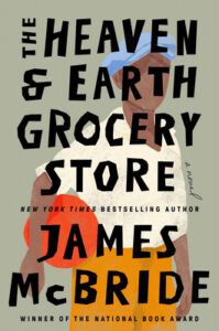the-heaven-earth-grocery-store-by-james-mcbride book cover with a faceless black character