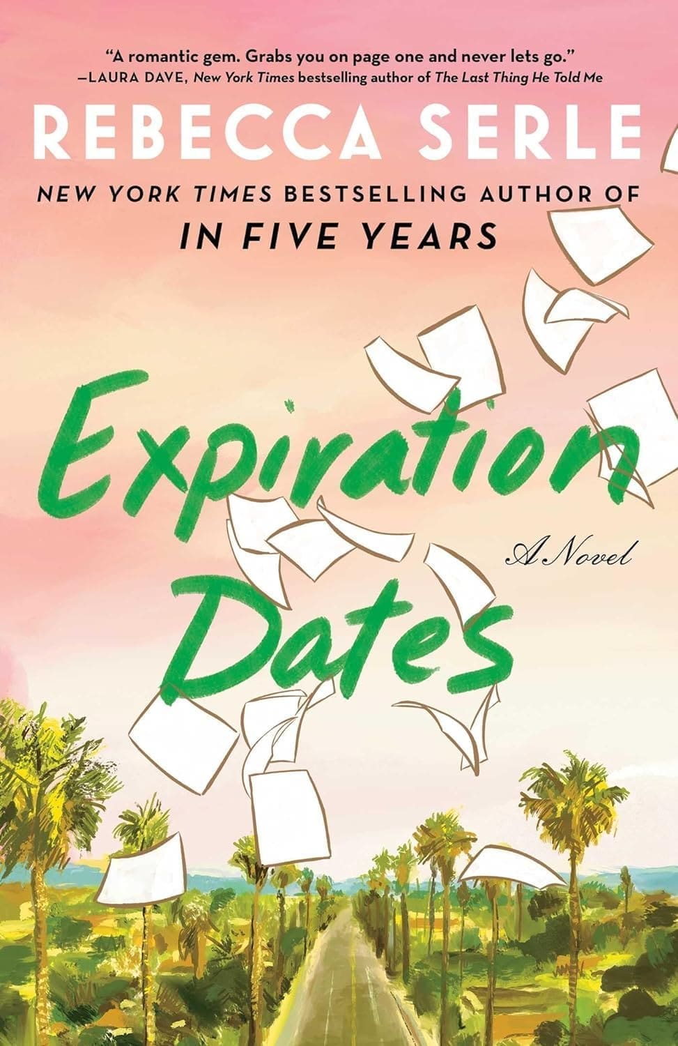 Expiration Dates by Rebecca Serle