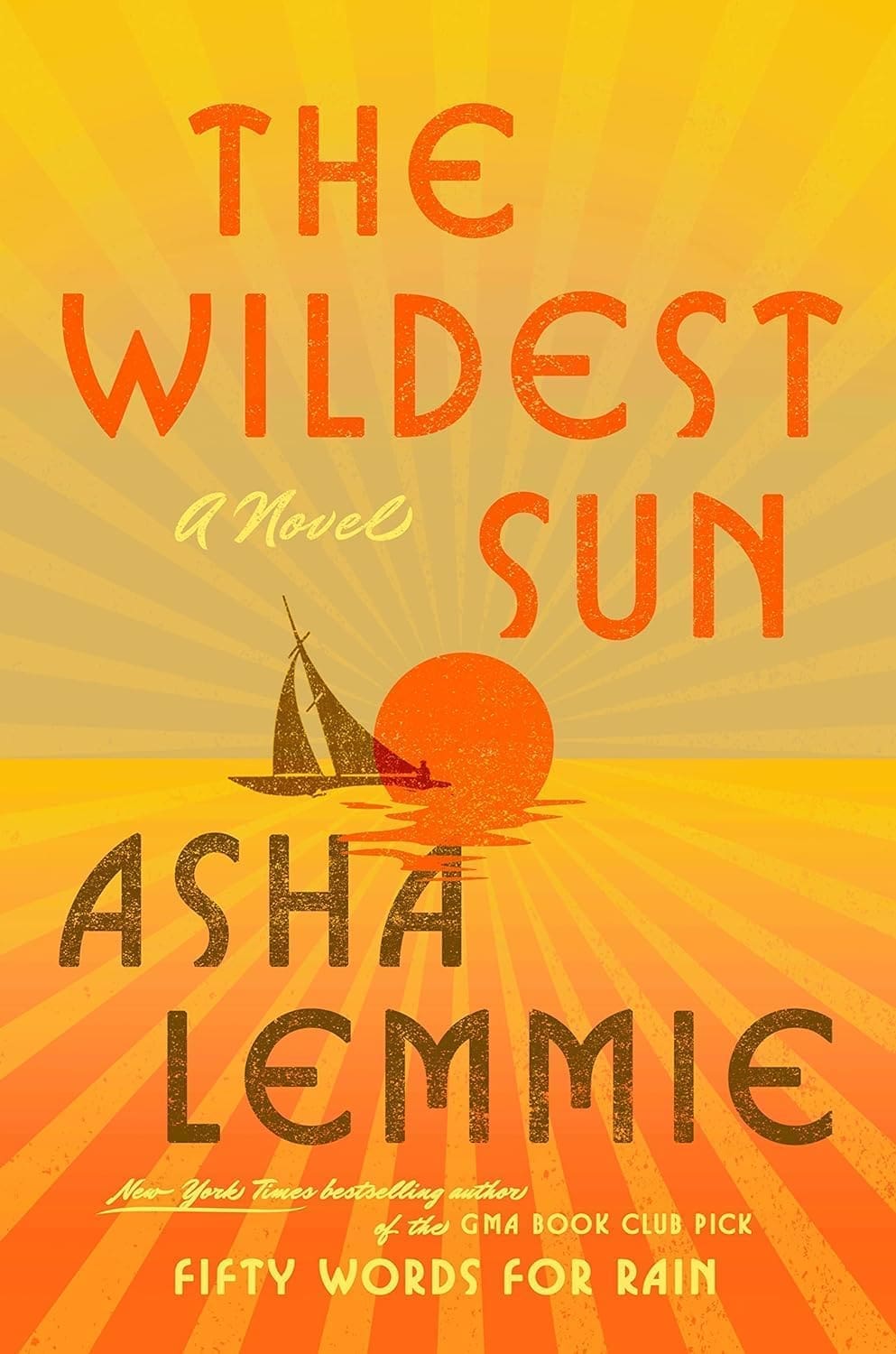 The Wildest Sun by Asha Lemmie