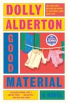 Good Material by Dolly Alderton book cover with bright colored squares depicting disheveled articles of clothing on clothes line.
