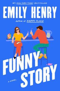 Funny Story by Emily Henry book cover has two cartoon character images sitting at a counter. 