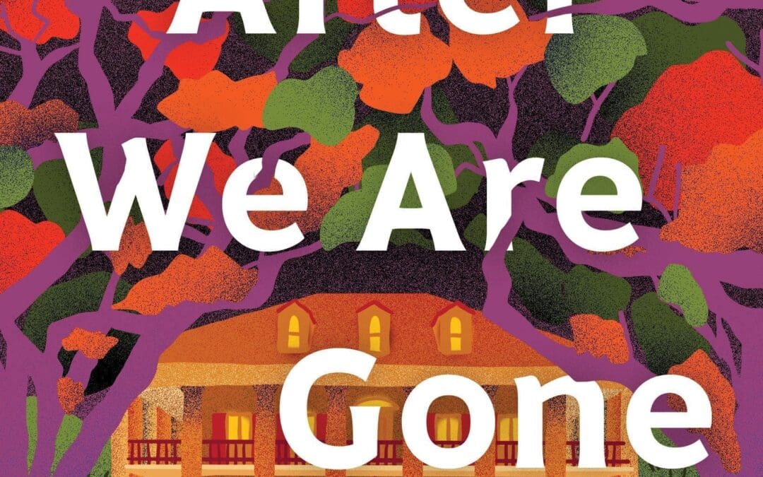 Long After We Are Gone by Terah Shelton Harris