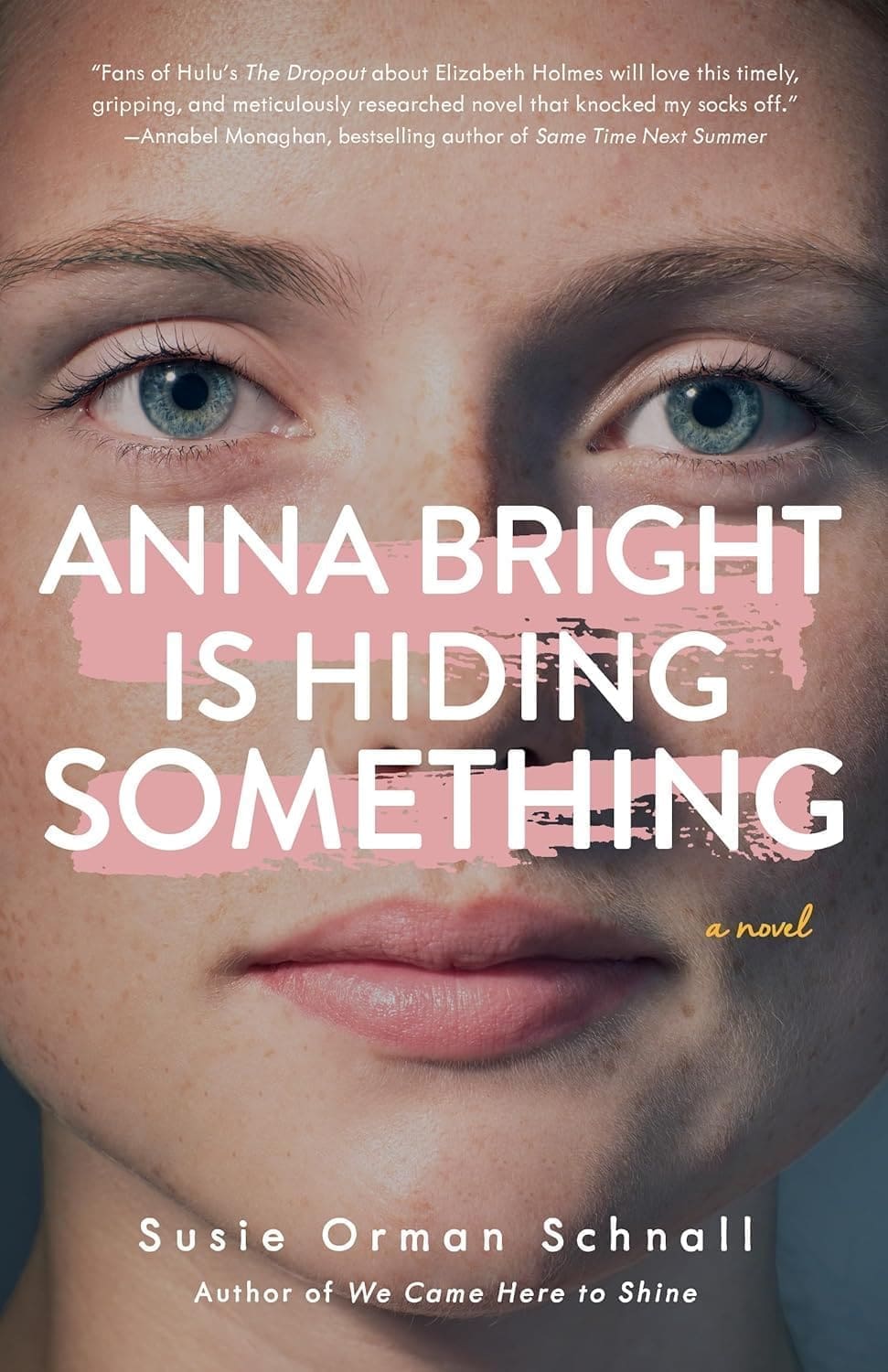 Anna Bright is Hiding Something by Susie Orman Schnall