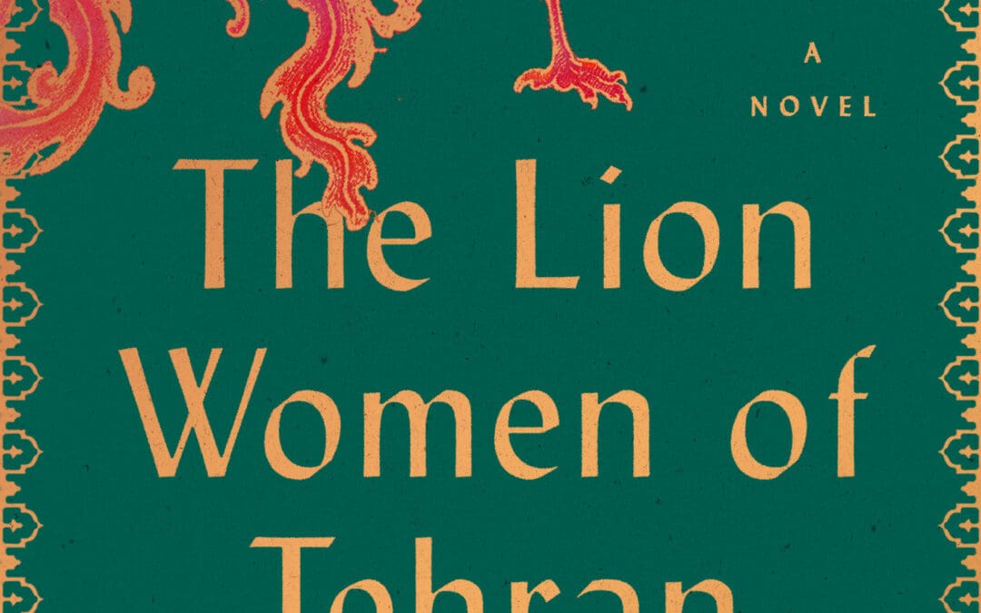 The Lion Women of Tehran by Marjan Kamali