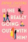Is She Really Going Out With Him? by Christina Lynch book cover with pink background and cartoon images of a couple doing different activities.