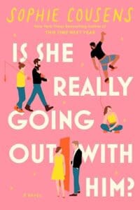 Is She Really Going Out With Him? by Christina Lynch book cover with pink background and cartoon images of a couple doing different activities. 