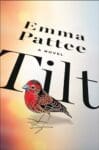 Tilt by Emma Pattee featuring a book cover with a slanted title and a red bird on cover