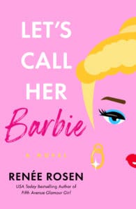 Let's Call Her Barbie by Renee Rosen book cover with hot pink background and a face outline.