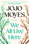 We All Live Here by Jojo Moyes book cover with brown tree on one side and green tree on the other