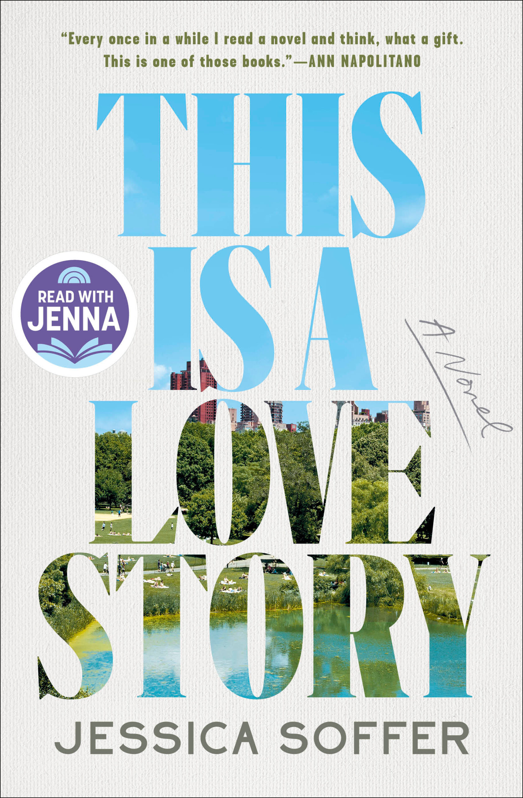This is a Love Story by Jessica Soffer