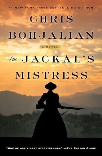 The Jackal’s Mistress by Chris Bohjalian