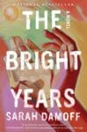 The Bright Years by Sarah Damoff book cover with watercolor hands on cover