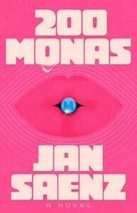 200 Monas by Jan Saenz featuring an all pink book cover with lips holding a capsule.