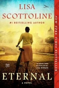 Eternal by Lisa Scottoline book cover featuring a a woman's back while on a bike. 