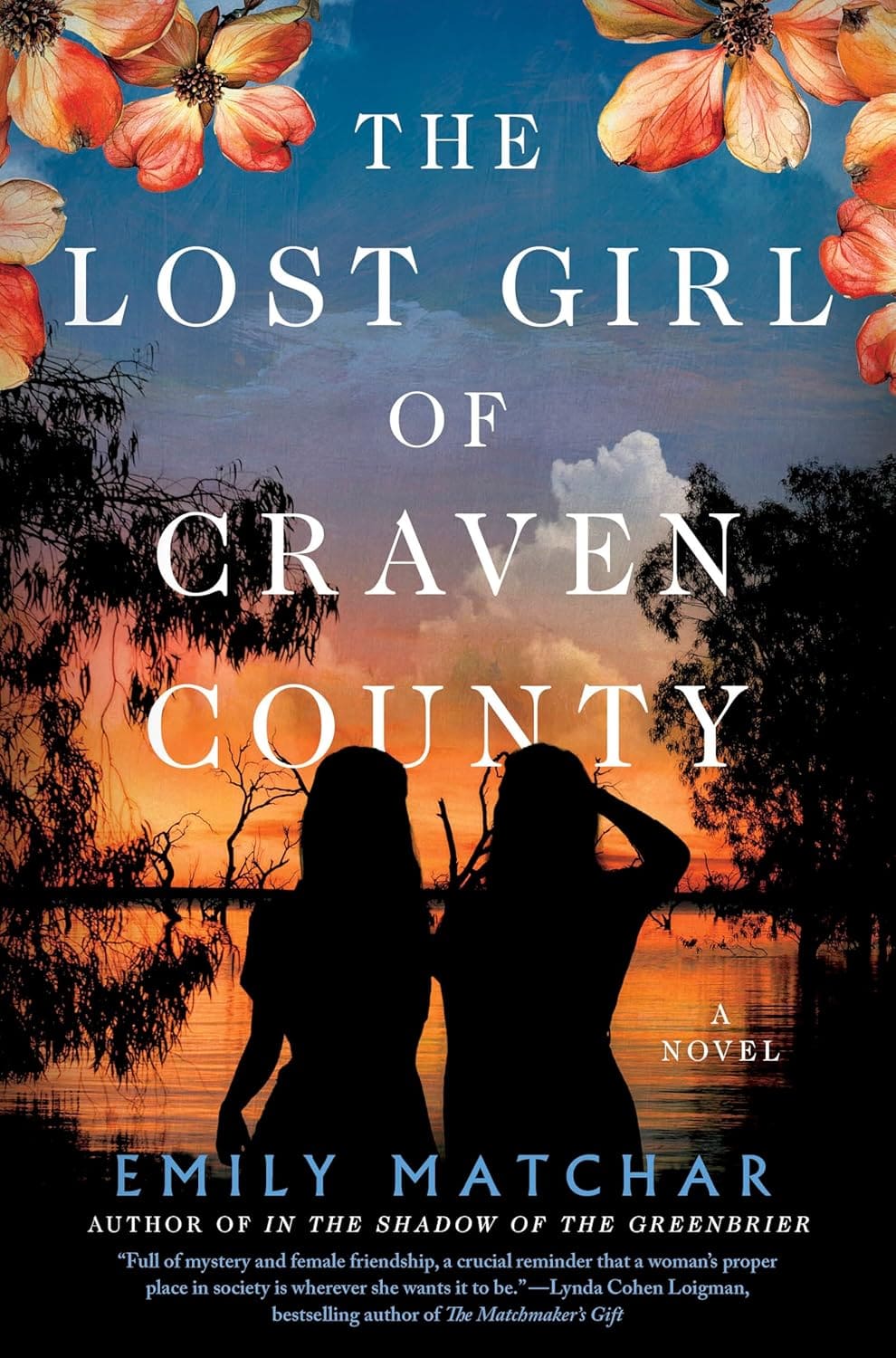 The Lost Girl of Craven Creek by Emily Matchar